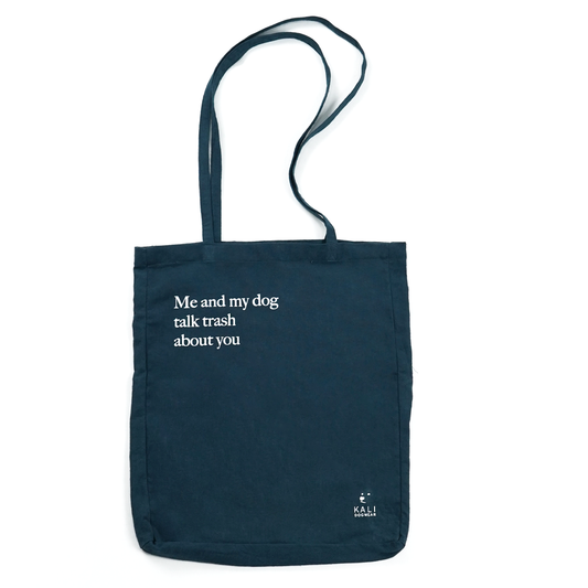 Tote Bag "Me and my dog talk trash"